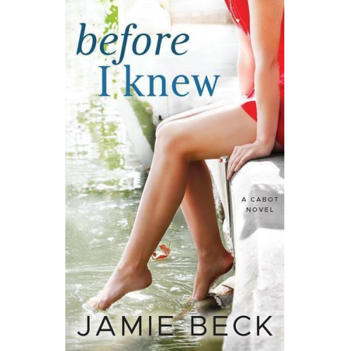 Jamie Beck - Before I Knew