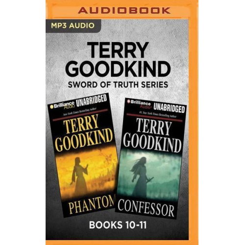 Terry Goodkind - Terry Goodkind Sword of Truth Series: Books 10-11: Phantom & Confessor