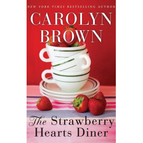 Carolyn Brown - The Strawberry Hearts Diner