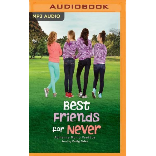 Adrienne Maria Vrettos - Best Friends For Never M