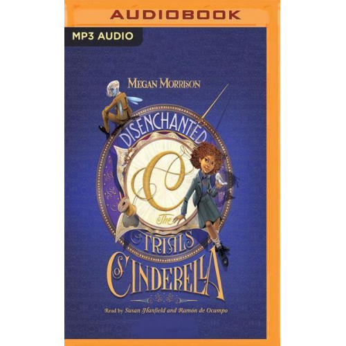 Megan Morrison - Disenchanted: The Trials of Cinderella