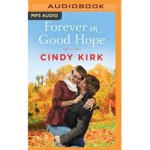 Cindy Kirk - Forever in Good Hope