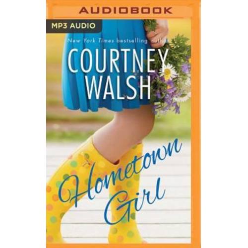 Courtney Walsh - Hometown Girl