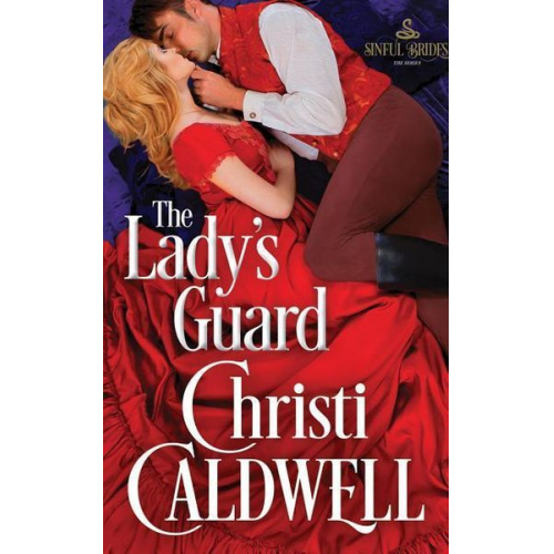 Christi Caldwell - The Lady's Guard