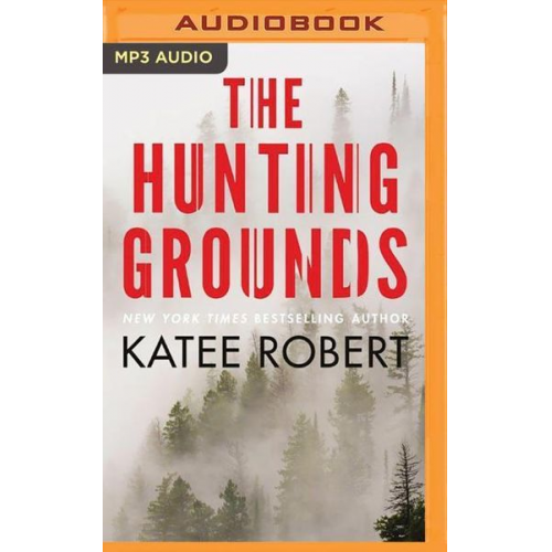 Katee Robert - The Hunting Grounds