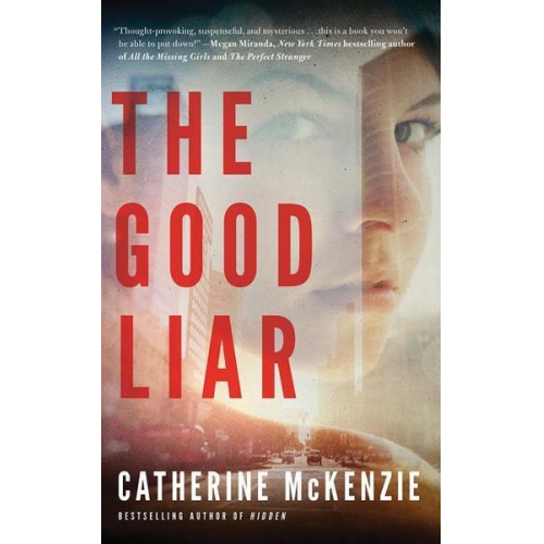 Catherine McKenzie - The Good Liar