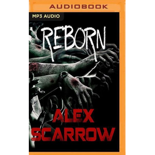 Alex Scarrow - Reborn