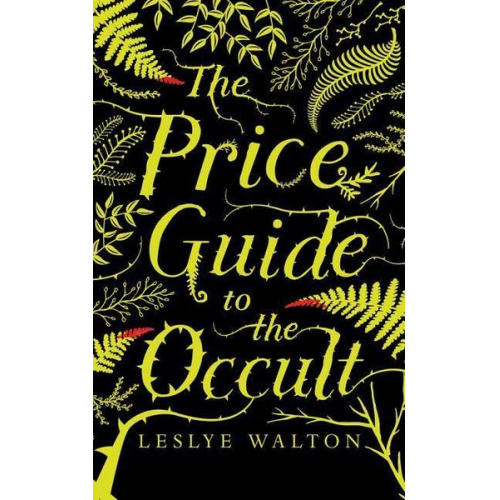 Leslye Walton - The Price Guide to the Occult