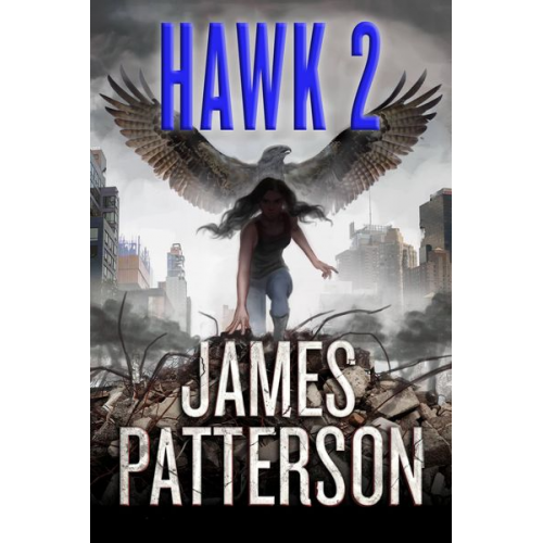 James Patterson - Hawk