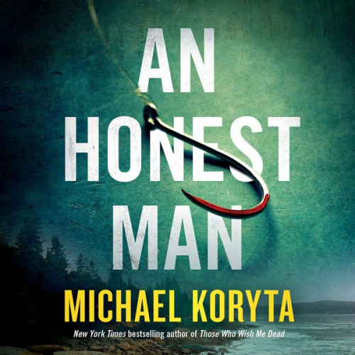 Michael Koryta - An Honest Man