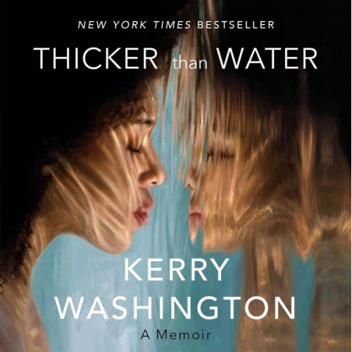 Kerry Washington - Thicker Than Water