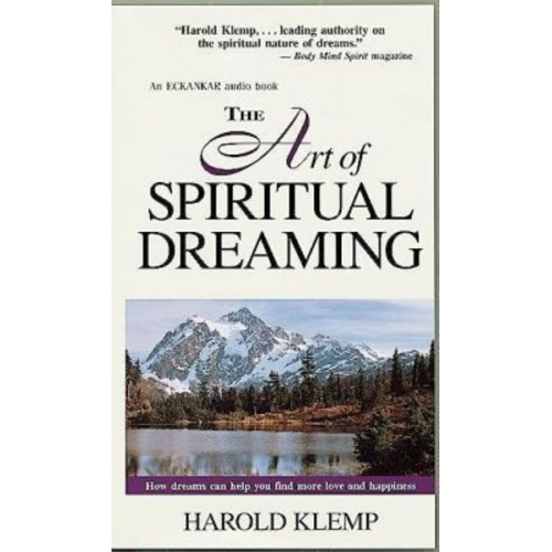 Harold Klemp - The Art of Spiritual Dreaming