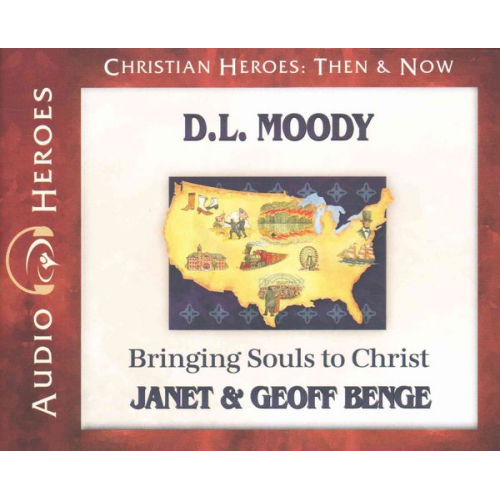 Janet Benge Geoff Benge - D.L. Moody: Bringing Souls to Christ (Audiobook)