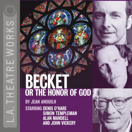 Jean Anouilh - Becket, or the Honor of God