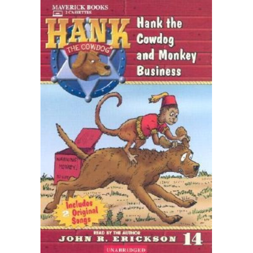 John R. Erickson - Hank the Cowdog and Monkey Business