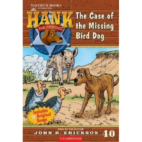 John R. Erickson - The Case of the Missing Bird Dog