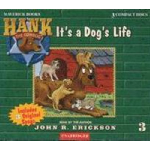 John R. Erickson - It's a Dog's Life