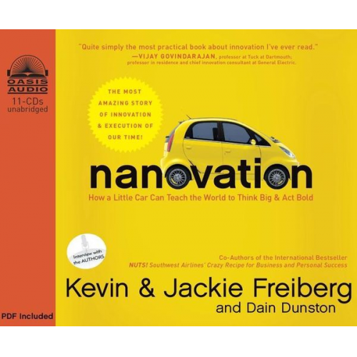 Kevin Freiberg Jackie Freiberg Dain Dunston - Nanovation: How a Little Car Can Teach the World to Think Big & Act Bold