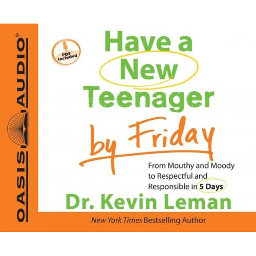 Kevin Leman - Have a New Teenager by Friday