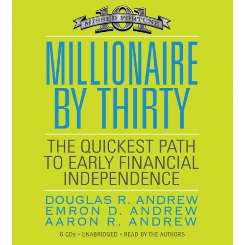 Douglas R. Andrew Emron Andrew Aaron Andrew - Millionaire by Thirty