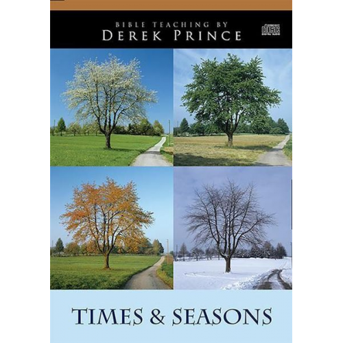 Derek Prince - Times and Seasons