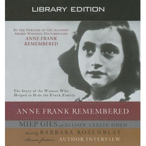 Miep Gies Alison Leslie Gold - Anne Frank Remembered (Library Edition)