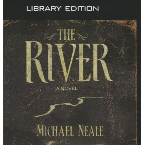 Michael Neale - The River (Library Edition)