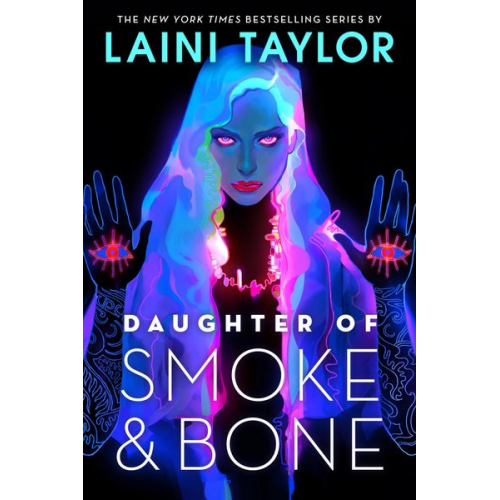 Laini Taylor - Daughter of Smoke & Bone