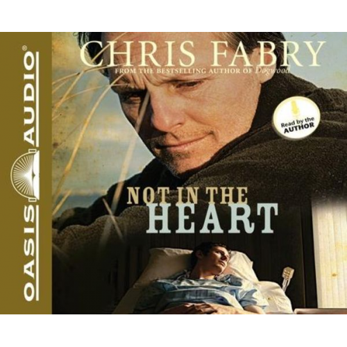 Chris Fabry - Not in the Heart