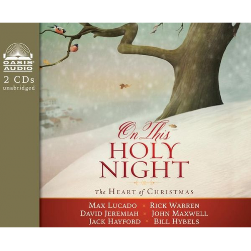 Max Lucado Rick Warren David Jeremiah - On This Holy Night: The Heart of Christmas