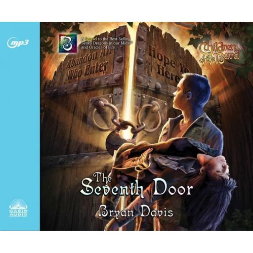 Bryan Davis - The Seventh Door: Volume 3