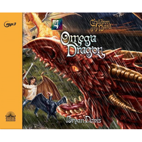 Bryan Davis - Omega Dragon: Volume 4