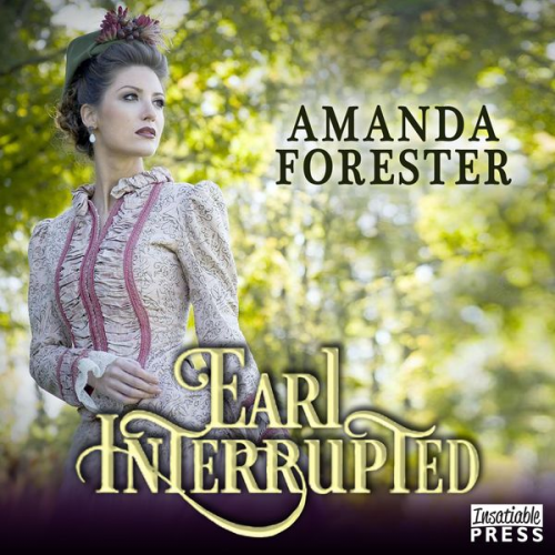 Amanda Forester - Earl Interrupted