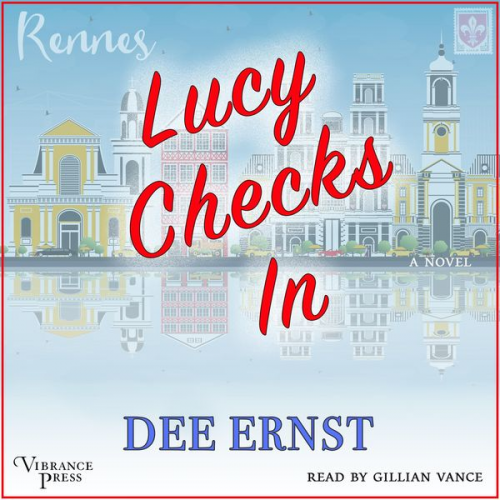 Dee Ernst - Lucy Checks In