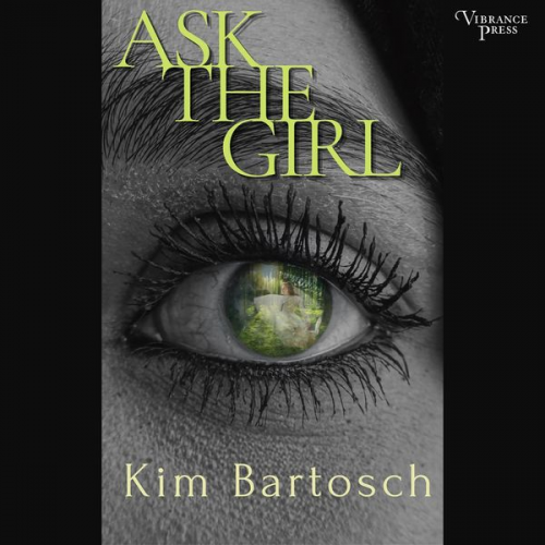 Kim Bartosch - Ask the Girl