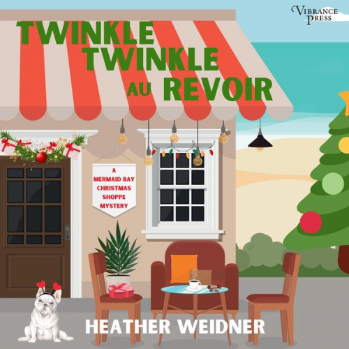 Heather Weidner - Twinkle, Twinkle Au Revoir