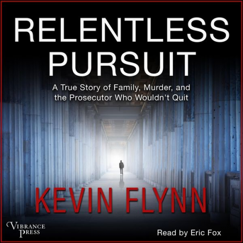 Kevin Flynn - Relentless Pursuit