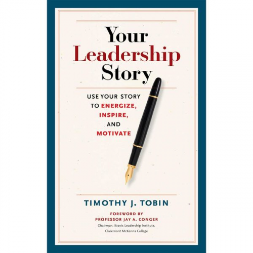 Tim Tobin - Your Leadership Story