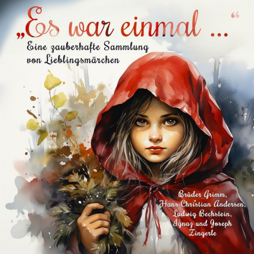 Brüder Grimm Hans Christian Andersen Ludwig Bechstein Ignaz Zingerle Joseph Zingerle - Es war einmal ...