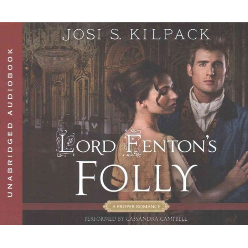 Josi S. Kilpack - Lord Fenton's Folly