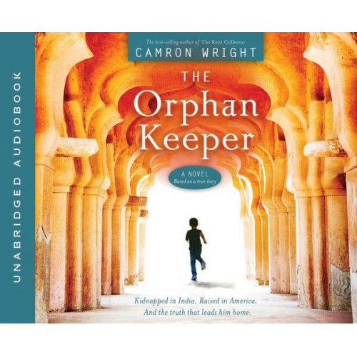 Camron Wright - The Orphan Keeper