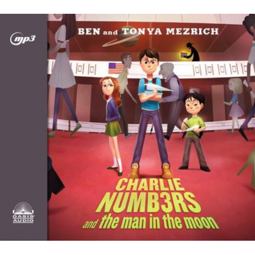 Ben Mezrich Tonya Mezrich - Charlie Numbers and the Man in the Moon