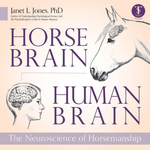 Janet L. Jones - Horse Brain, Human Brain