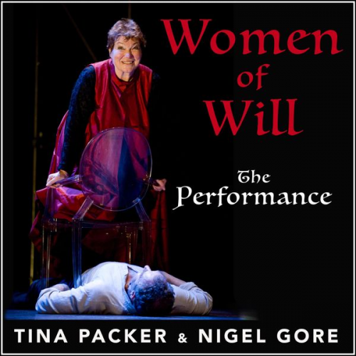 Tina Packer Nigel Gore - Women of Will