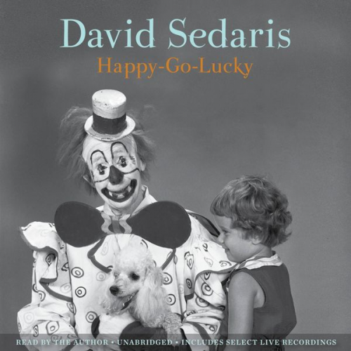 David Sedaris - Happy-Go-Lucky