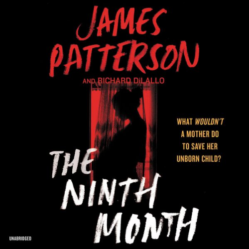 James Patterson - The Ninth Month