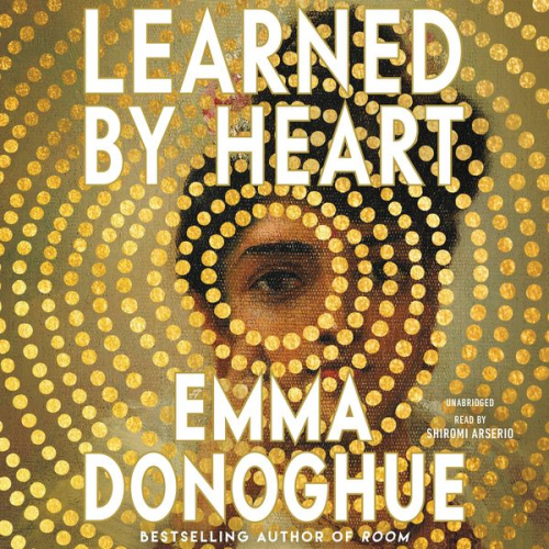 Emma Donoghue - Learned by Heart