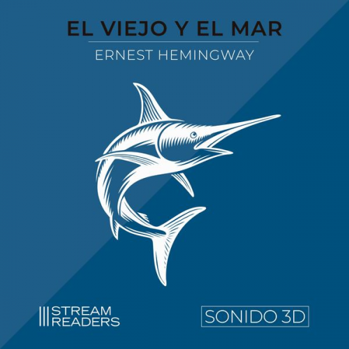 Ernest Hemingway - El Viejo y el Mar