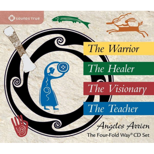 Angeles Arrien - The Four-Fold Way