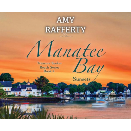 Amy Rafferty - Manatee Bay